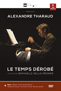 Alexandre Tharaud - Le Temps Dérobé - A film by Raphaëlle Aellig Régnier [DVD] [2014] 