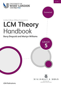 London College of Music Theory Handbook Grade 5 