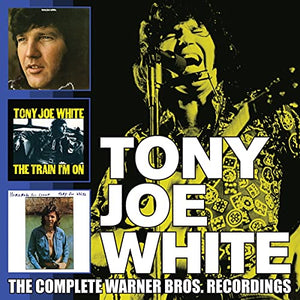 Tony Joe White - The Complete Warner Brother Recordings 