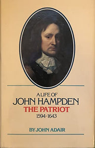 John Hampden, the Patriot, 1594-1643 