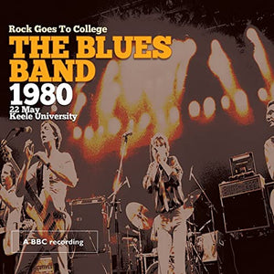 The Blues Band - Rock Goes To College 