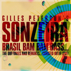 Gilles Peterson - Sonzeira 