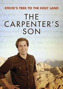 Stevie's Trek To The Holy Land: Carpenter's Son 