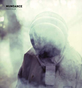 Mumdance - Fabriclive 80: Mumdance 