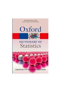 A Dictionary of Statistics 3e 