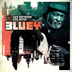 Bluey - Life Between The Notes 