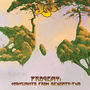 Yes - Progeny: Highlights from Seventy-Two 