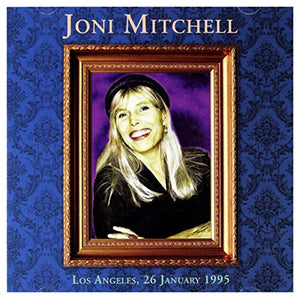 Joni Mitchell - The Wells Fargo Theater, Los Angeles, 26th January 1995 