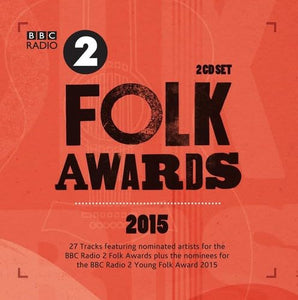 Various Artists - BBC Folk Awards 2015 