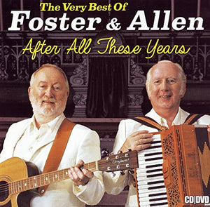 After All These Years - The Very Best Of Foster & Allen 