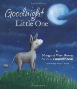 Goodnight Little One (Mwb Picturebooks) by Margaret Wise Brown (2012) Hardcover 