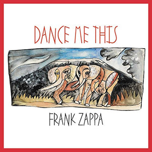 Frank Zappa - Dance MeThis 