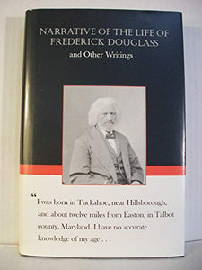 Narrative of the Life of Frederick Douglas and Other Writings by Frederick Douglas (2003) Hardcover 