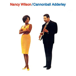 Nancy Wilson & Cannonball Adderley - Nancy Wilson & Cannonball Adderley 