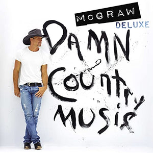 Tim McGraw - Damn Country Music 