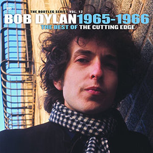 Bob Dylan - The Best Of The Cutting Edge 1965-1966: The Bootleg Series, Vol. 12 