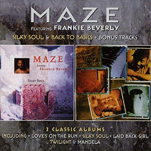 Maze (Featuring Frankie Beverly) - Silky Soul / Back To Basics (Jewel Case) 