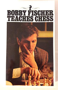 Bobby Fischer Teaches Chess 