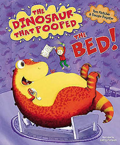 The Dinosaur That Pooped The Bed 