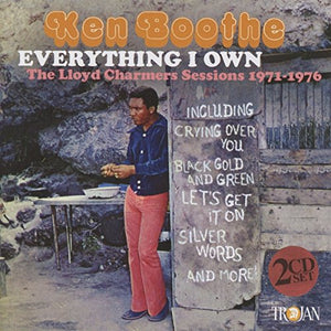 Ken Boothe - Everything I Own: The Lloyd Charmers Sessions 1971 to 1976 