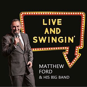 Matthew Ford - Live and Swinging 