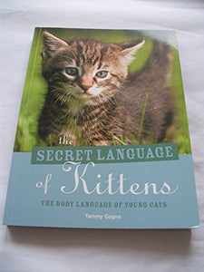 The Secret Language of Kittens 