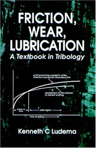 Friction, Wear, Lubrication 