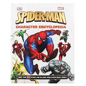 Spider-Man Character Encyclopedia: More than 200 Heroes and Villains from Spider-Man's World 