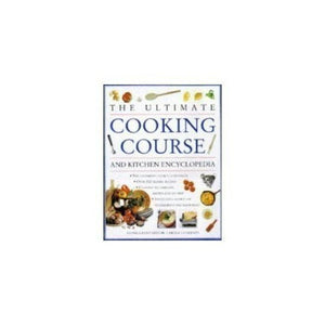 the Ultimate Cooking Course and Kitchen Encyclopedia by Carole Clements (2002-05-03) 