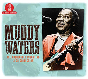 Muddy Waters - The Absolutely Essential 3 CD Collection 