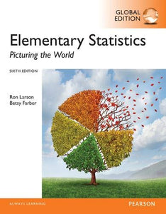 Elementary Statistics: Picturing the World, Global Edition 