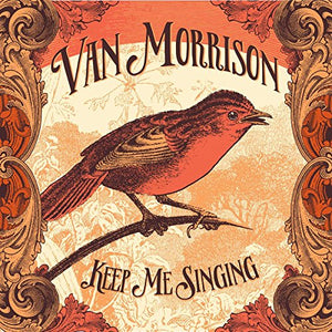 Van Morrison - Keep Me Singing 