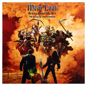 Meat Loaf - Braver Than We Are (Deluxe Edt.) 