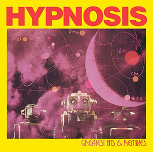 Hypnosis - Greatest Hits & Remixes 