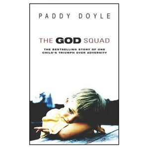 THE GOD SQUAD by PADDY DOYLE (1989-08-01) 