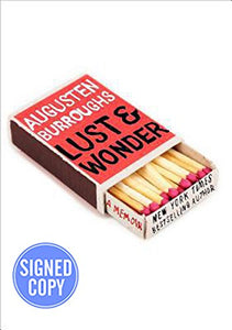 Lust & Wonder - Autographed Signed Copy by Augusten Burroughs (2016-08-02) 