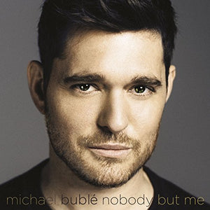 Michael Bublé - Nobody But Me [Deluxe Lenticular Sleeve Edition] 