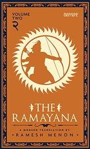 The Ramayana: A Modern Translation: Volume II 