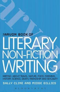 The Arvon Book of Literary Non-Fiction 