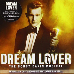 David Campbell - Dream Lover - The Bobby Darin Musical (Australian Cast Recording) 