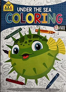 School Zone Under the Sea Coloring Book 