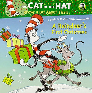 A Reindeer's First Christmas/New Friends for Christmas (Dr. Seuss/Cat in the Hat) 