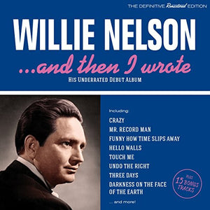 Willie Nelson - And Then I Wrote 