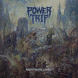 Power Trip - Nightmare Logic 