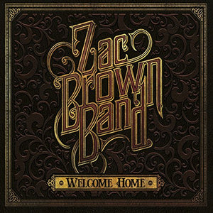 Zac Brown Band - Welcome Home 