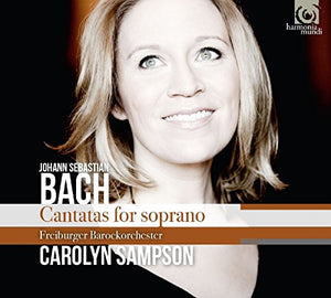 Freiburger Barockorchester - J.S. Bach: Cantatas for Soprano 