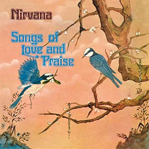 Nirvana (UK) - Songs Of Love And Praise (Remastered & Expanded Edition) 