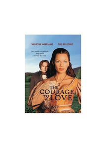 The Courage To Love 