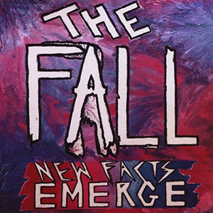 The Fall - New Facts Emerge 