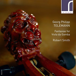 Robert Smith - Georg Philipp Telemann: Fantasias for Viola da Gamba, TWV 40:26-37 